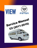 FOTON VIEW C2 2011-2016 Full Manual Set – Repair & Maintenance Manual