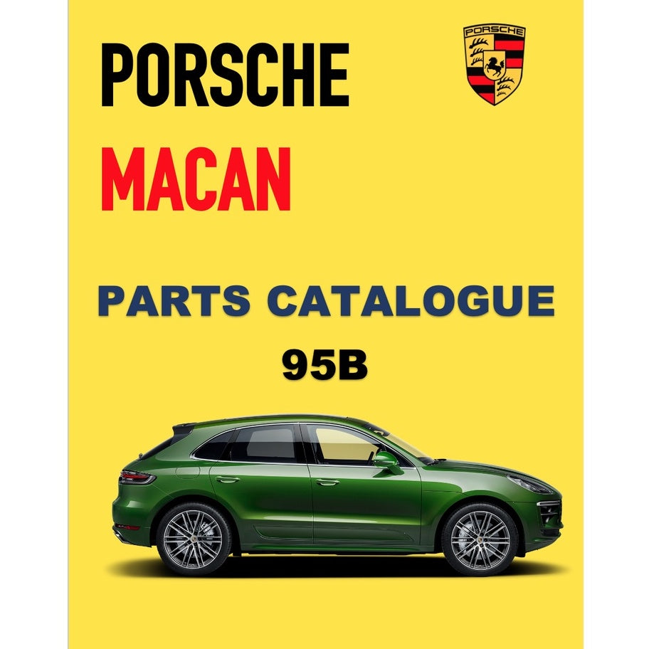 Porsche MACAN 95B 2014-2018 Full Manual Set – Service Manual and Spare Parts Catalog - page 9